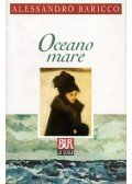 Alessandro Baricco - Oceano mare