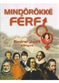 Endrei Judit - Mindörökké férfi (dedikált)