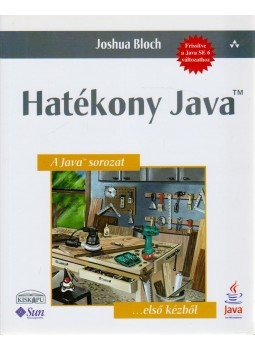 Joshua Bloch - Hatékony Java Joshua Bloch - Hatékony Java, Budapest 2008 antikvár könyv