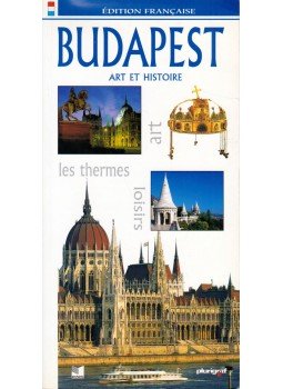 Stefania Belloni - Budapest - Art et histoire Stefania Belloni - Budapest - Art et histoire, Narni 2001 antikvár könyv