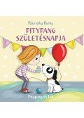 PÁSZTOHY PANKA - Pitypang születésnapja - Pitypang és Lili