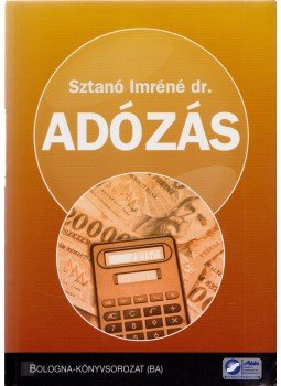 Sztanó Imréné dr. - Adózás Sztanó Imréné dr. - Adózás, Budapest 2008 antikvár könyv