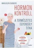 Marjolein Dubbers - Hormonkontroll - A természetes egyensúly titka