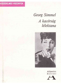 Simmel, Georg - A kacérság lélektana Simmel, Georg - A kacérság lélektana, Budapest 1990 antikvár könyv