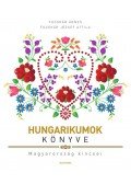 Fucskár Ágnes, Fucskár József Attila - Hungarikumok könyve