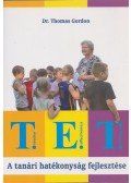  Dr. Thomas Gordon - A tanári hatékonyság fejlesztése