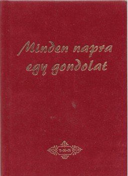 Dr. Tokodiné Ujházi Andrea - Minden napra egy gondolat Dr. Tokodiné Ujházi Andrea - Minden napra egy gondolat, Debrecen 0 antikvár könyv