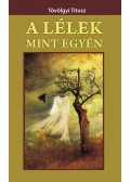 Tóvölgyi Titusz - A lélek mint egyén