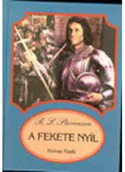 R. L. Stevenson - A fekete nyíl R. L. Stevenson - A fekete nyíl, Budapest 2002 antikvár könyv