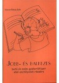 Gabosné Balogh Judit - Jobb- és balkezes betű és szám gyakorlófüzet 1-2. - Első osztályosok részére