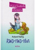 Rudyard Kipling - Riki-Tiki-Tévi