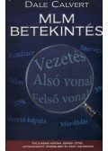 Calvert, Dale - MLM betekintés