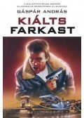 Gáspár András - Kiálts farkast