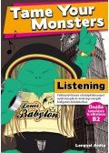 Lengyel Anita - Tame Your Monsters - Listening -Önálló tanulásra is alkalmas - B2