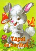 Radvány Zsuzsa - Tapsiés barátai