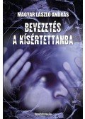 Magyar László András - Bevezetés a kísértettanba