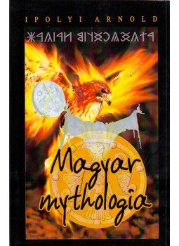Ipolyi Arnold - Magyar mythologia Ipolyi Arnold - Magyar mythologia, null 2011 antikvár könyv