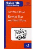 Csukás István - Bowler Hat and Red Nose  - B2