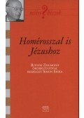 Simon Erika - Homérosszal is Jézushoz