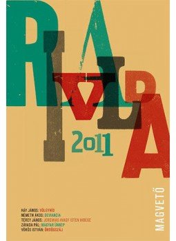 Péczely Dóra (szerk.) - Rivalda 2011 Péczely Dóra (szerk.) - Rivalda 2011, Budapest 2011 antikvár könyv
