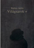 Balázs Attila - Világsarok +