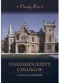 Ónody Éva - Visszaszögezett csillagok - Utódok az elődökről