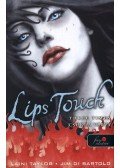 Laini Taylor - Lips Touch - Csókra várva