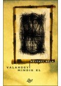 Kelényi Béla - Valahogy mindig el