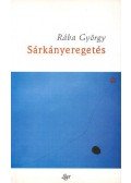 Rába György - Sárkányeregetés