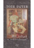 Tóth Eszter - Hol töltjük az örökkévalóságot?