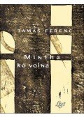 Tamás Ferenc - Mintha kő volna