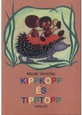 Marék Veronika - Kippkopp és Tipptopp