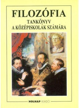 Steiger Kornél - Filozófia Steiger Kornél - Filozófia, 2004 antikvár könyv