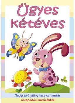  - Ügyes kétéves - Nagyszerű játék, hasznos tanulás, öntapadós matricákkal, null 2011 antikvár könyv