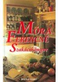 Móra Ferencné - Móra Ferencné szakácskönyve