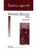 Kelecsényi László - Rózától Belláig