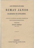 Ipolyi Arnold - Alsó Sztregovai és Rimai Rimay János államiratai és levelezése