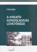 Dr. Borsos Szabolcs - A kreatív gondolkodás lehetősége
