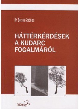 Dr. Borsos Szabolcs - Háttérkérdések a kudarc fogalmáról Dr. Borsos Szabolcs - Háttérkérdések a kudarc fogalmáról, null 2011 antikvár könyv