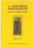 Ecsedi István - A Hortobágy puszta és élete