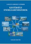 Lukács Gergely Sándor - Kistérségi energiarendszerek