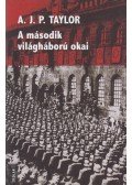 A.J.P. Taylor - A második világháború okai