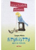 Szepes Mária - Fityfiritty