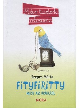 Szepes Mária - Fityfiritty Szepes Mária - Fityfiritty, Budapest 2011 antikvár könyv