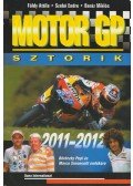 Szabó Endre,Földy Attila,Baráz Miklós - Motor GP Sztorik 2011-2012
