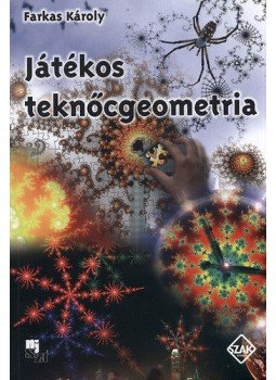 Farkas Károly - Játékos teknőcgeometria Farkas Károly - Játékos teknőcgeometria, Bicske 2011 antikvár könyv