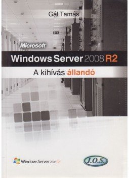 Gál Tamás - Windows Server 2008 R2, Budapest 2011 antikvár könyv