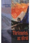 Jobbágyi Zsófia - Történetek az útról