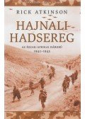 Rick Atkinson - Hajnali hadsereg