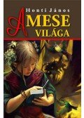 Honti János - A mese világa